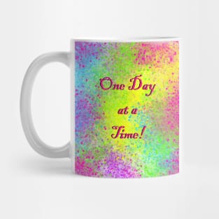 one day at a time Mug